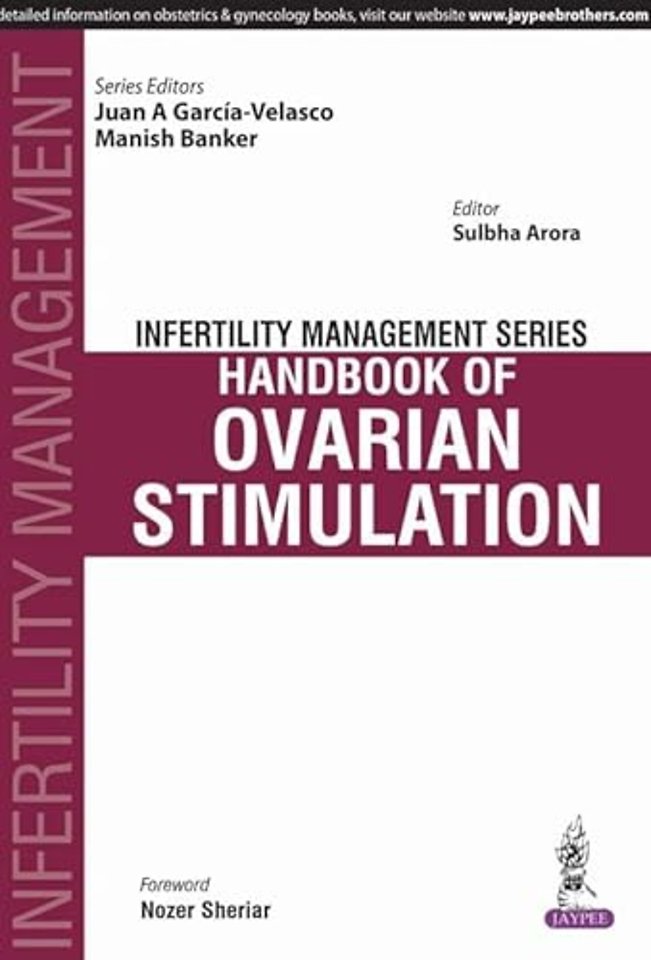 Infertility Management Series: Handbook of Ovarian Stimulation