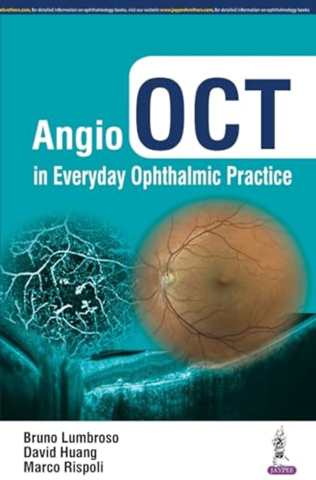 Angio OCT in Everyday Ophthalmic Practice