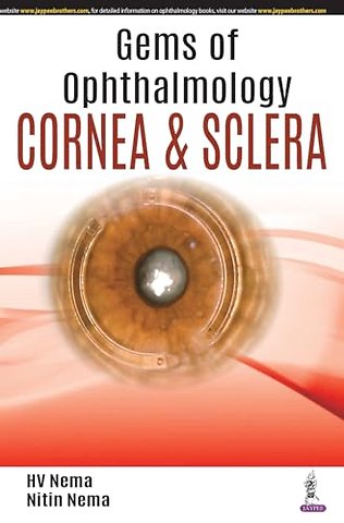 Gems of Ophthalmology: Cornea & Sclera