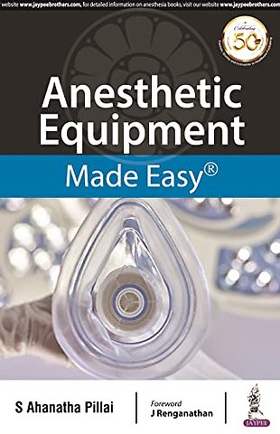 Anesthetic Equipment Made Easy