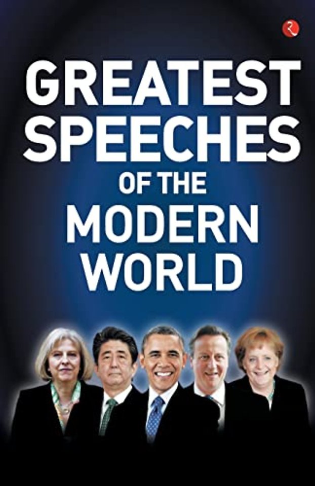 Greatest Speeches of the Modern World