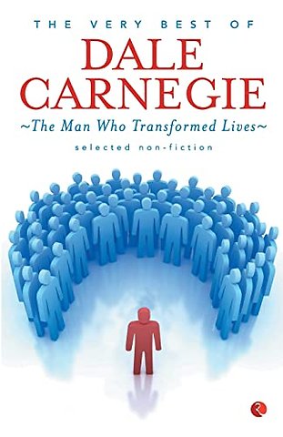 The Very Best Of Dale Carnegie