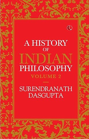 A History of Indian Philosophy