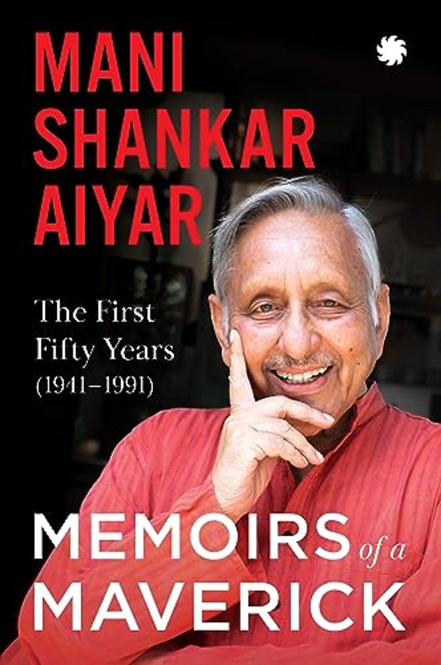 Memoirs of A Maverick