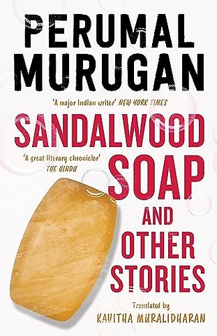 Sandalwood Soap and other Stories