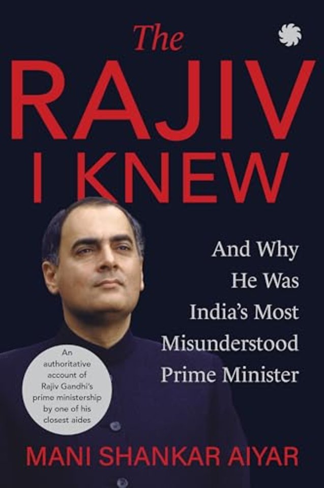 The Rajiv I Knew