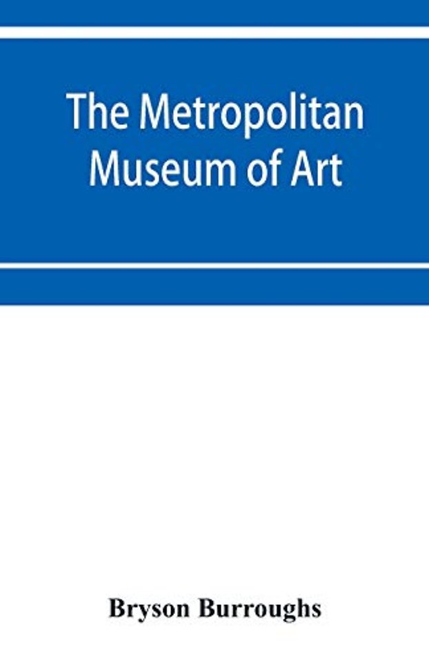 The Metropolitan Museum of Art