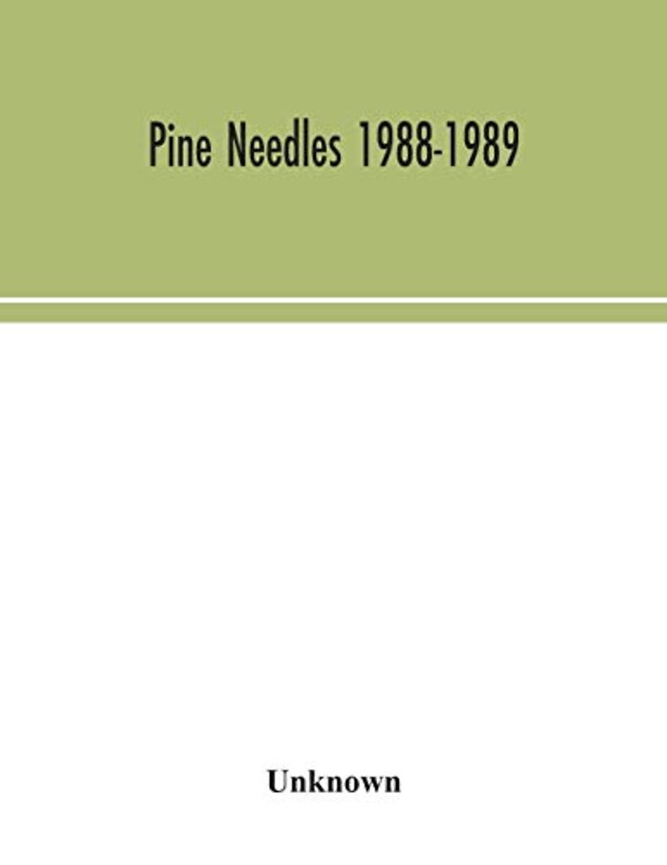 Pine needles 1988-1989
