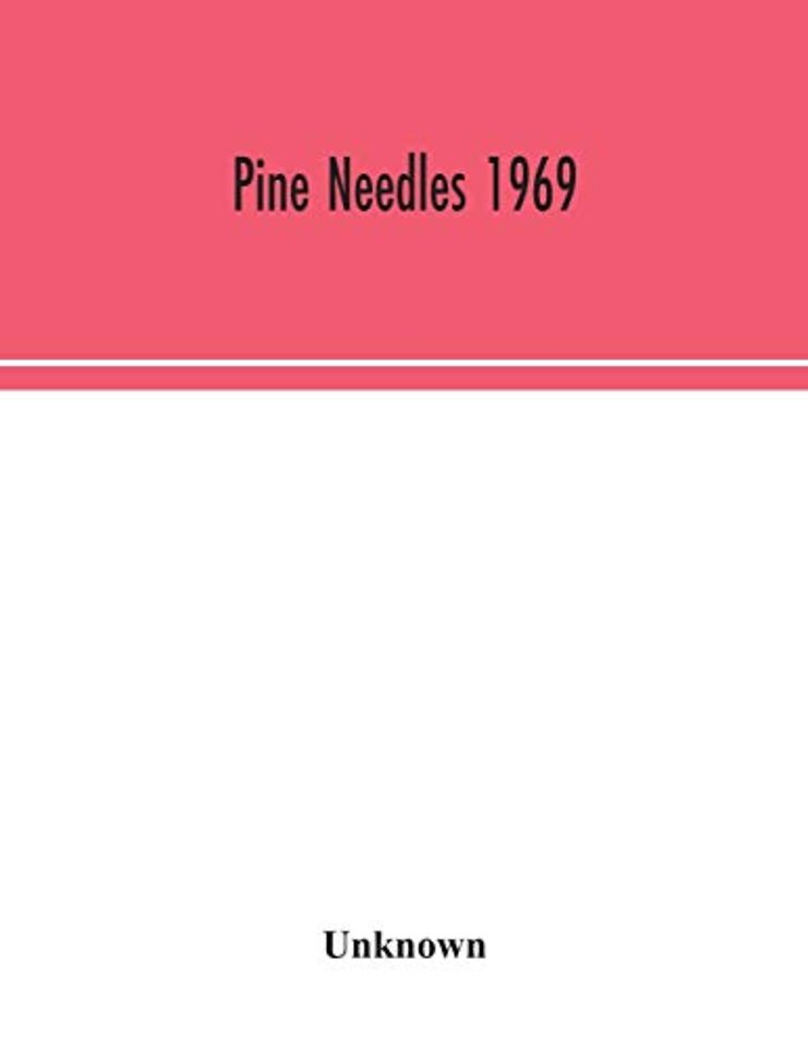 Pine Needles 1969