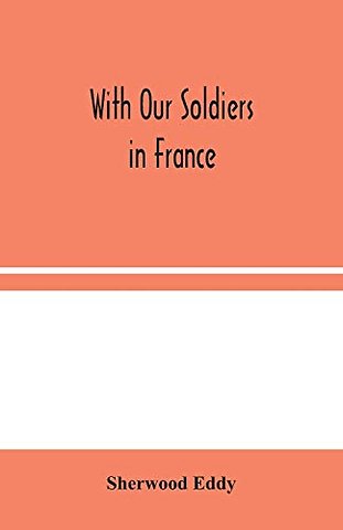 With Our Soldiers In France