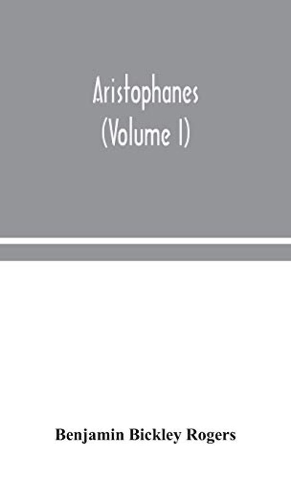 Aristophanes (Volume I)