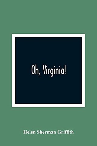 Oh, Virginia!