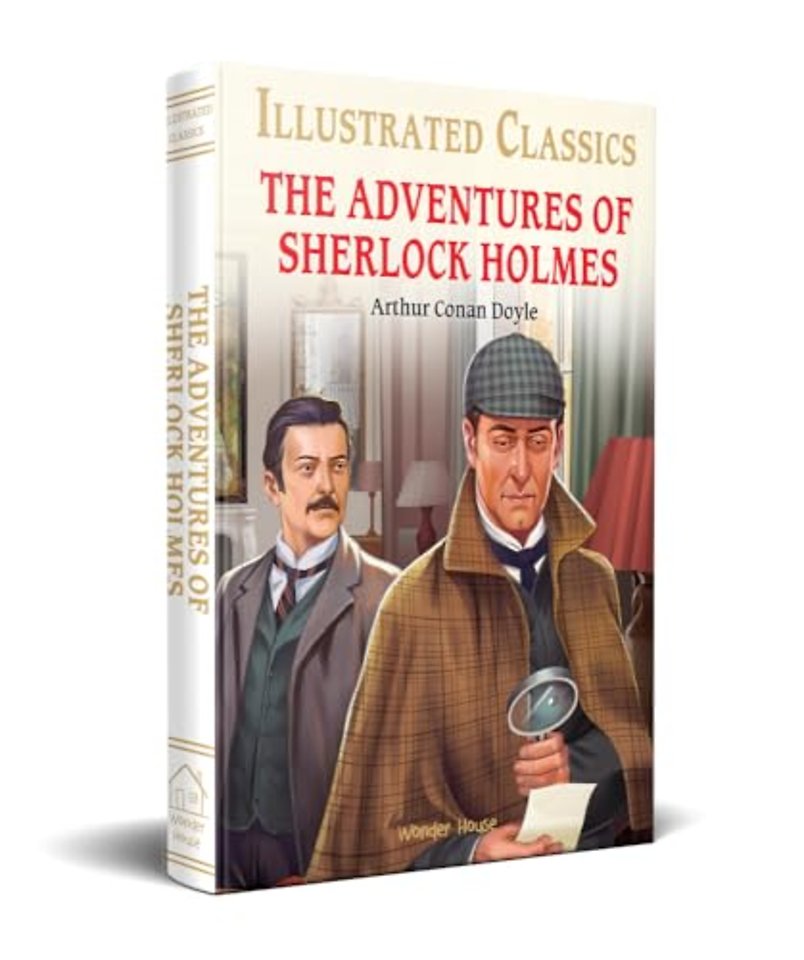 The Adventures of Sherlock Holmes : Illustrated Children Classics