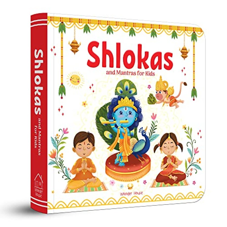 Shlokas and Mantras for Kids - Learn About India's Rich Culture and Tradition in Three Languages