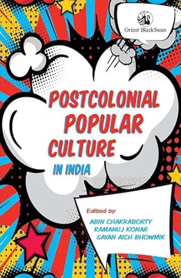 Postcolonial Popular Culture in India