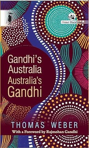 Gandhi's Australia: Australia's Gandhi