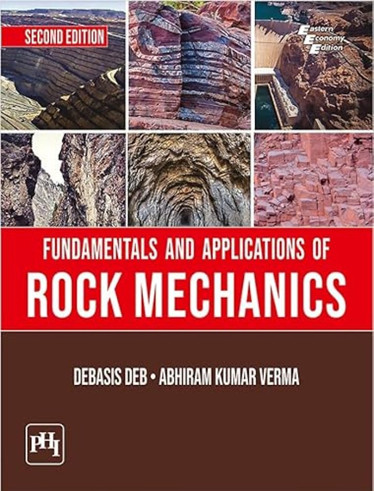 Fundamentals And Applications Of Rock Mechanics