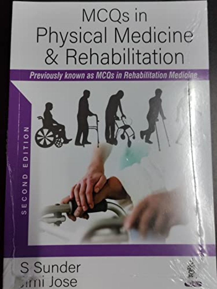 MCQs in Physical Medicine & Rehabilitation