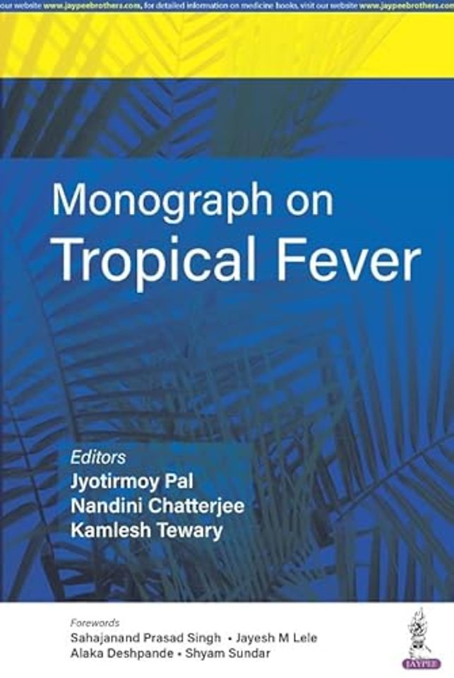 Monograph on Tropical Fever