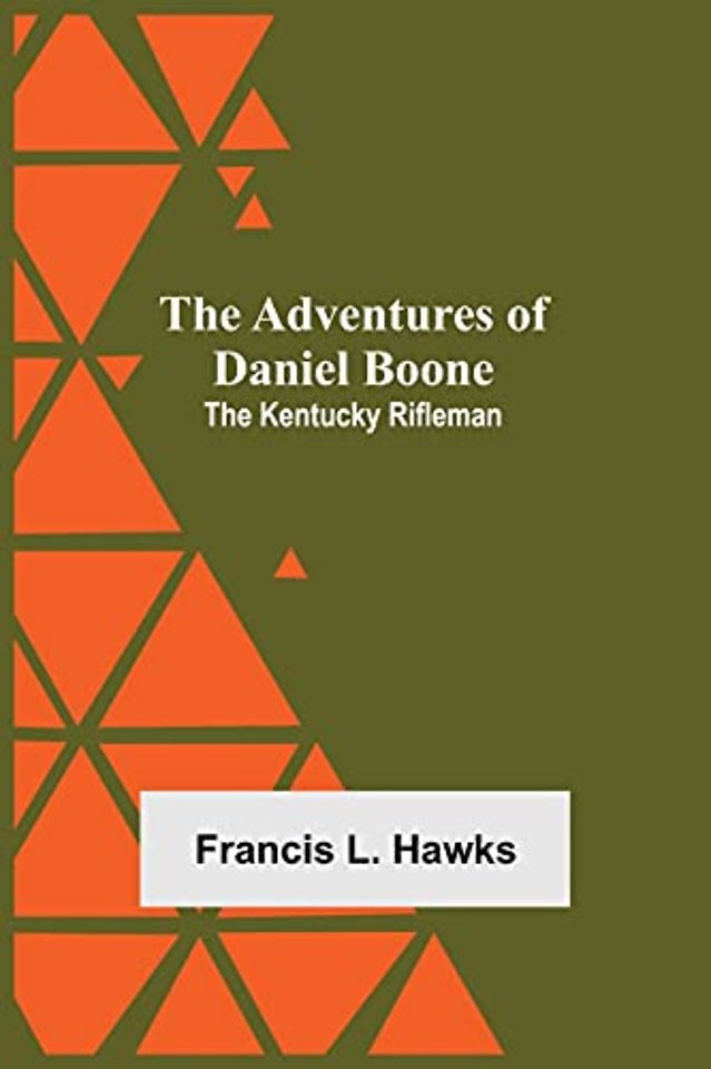 The Adventures Of Daniel Boone