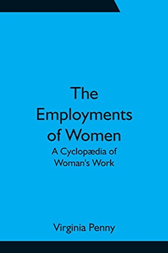 The Employments of Women