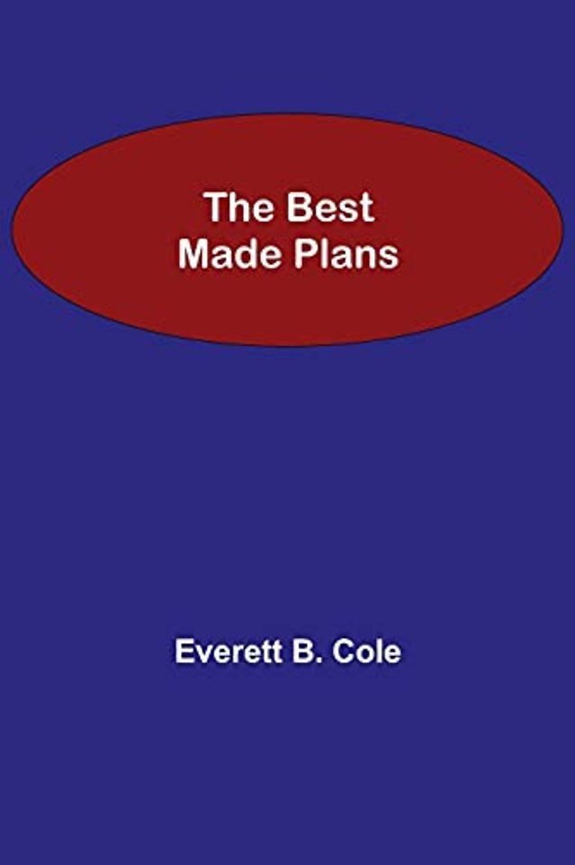 The Best Made Plans