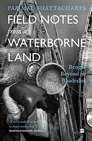 Field Notes from a Waterborne Land