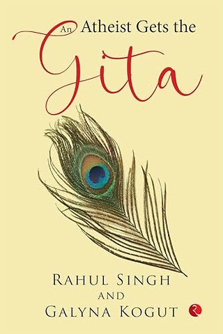 An Atheist Gets the Gita