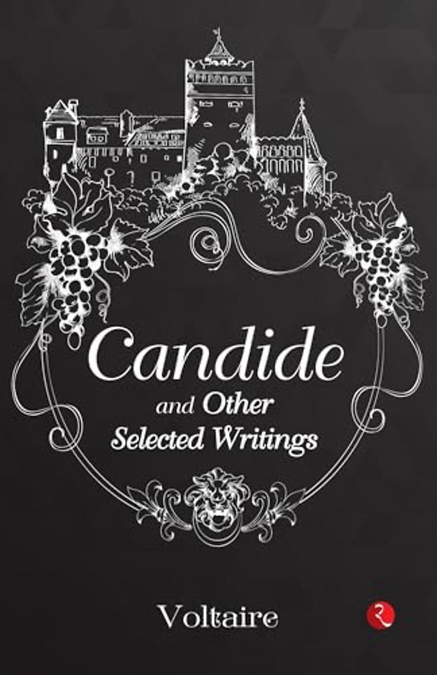 Candide and Other Selected Writings