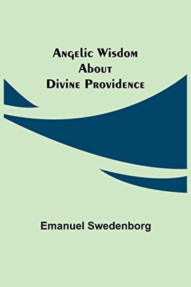 Angelic Wisdom about Divine Providence
