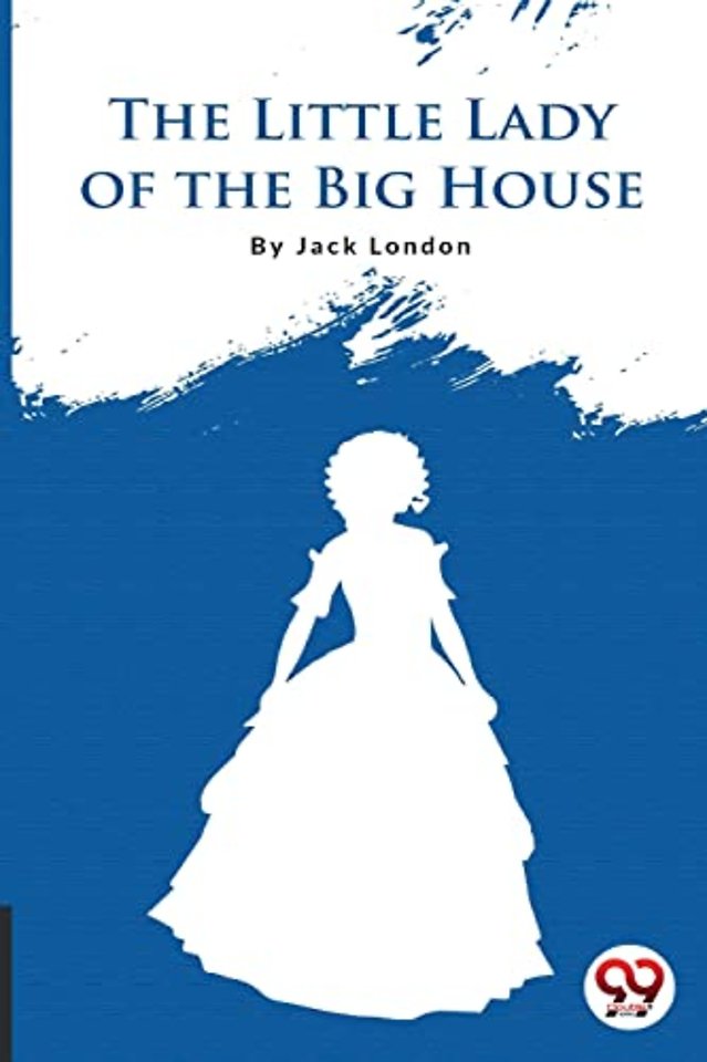 The Little Lady of the Big House