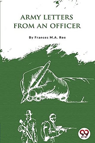 Army Letters from an Officer's Wife