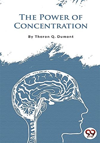 The Power of Concentration