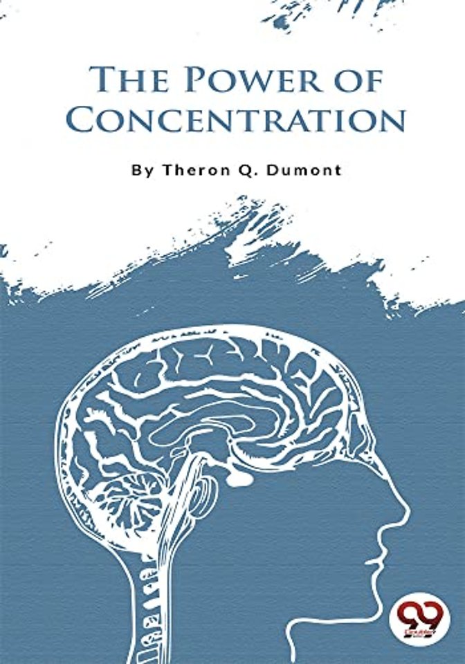The Power of Concentration