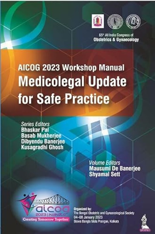 AICOG 2023 Workshop Manual: Medicolegal Update for Safe Practice