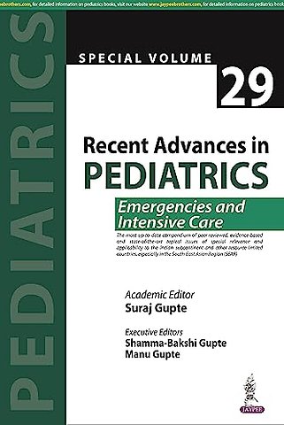Recent Advances in Pediatrics (Special Volume 29)