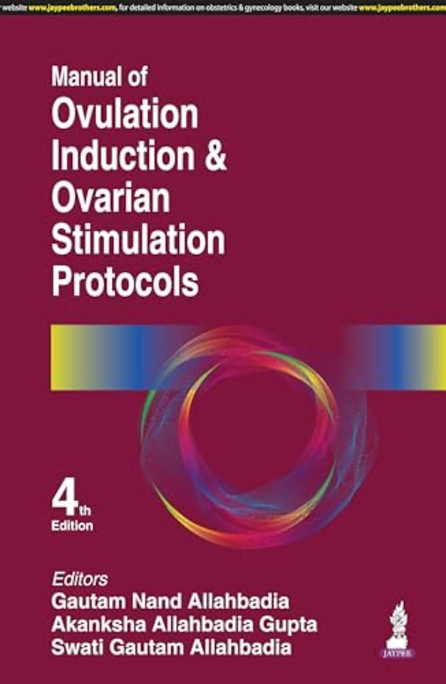 Manual of Ovulation Induction & Ovarian Stimulation Protocols