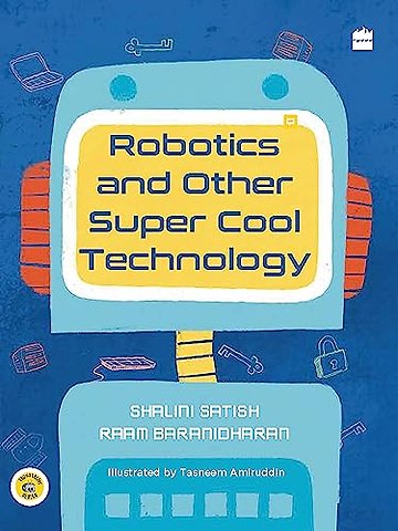 Robotics and Other Super Cool Technology