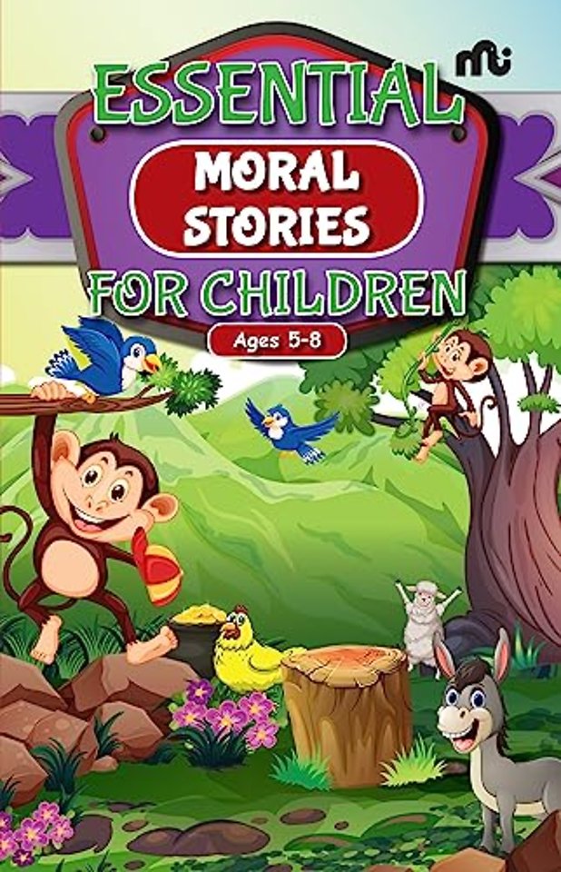 Essential Moral Stories For Children