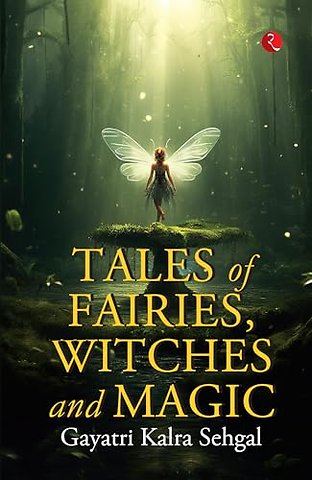Tales of Fairies, Witches and Magic