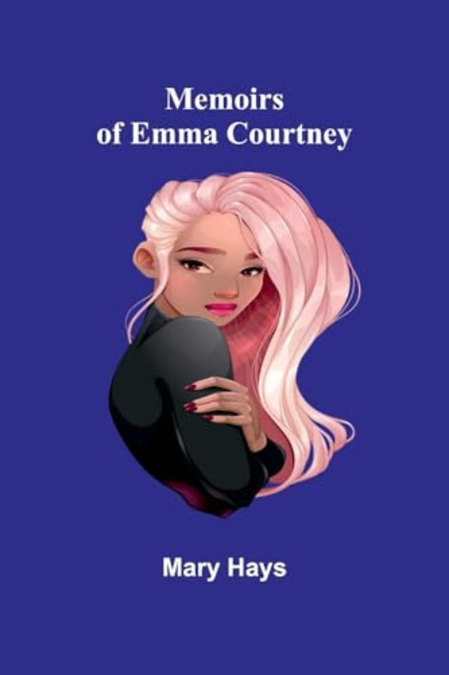 Memoirs of Emma Courtney
