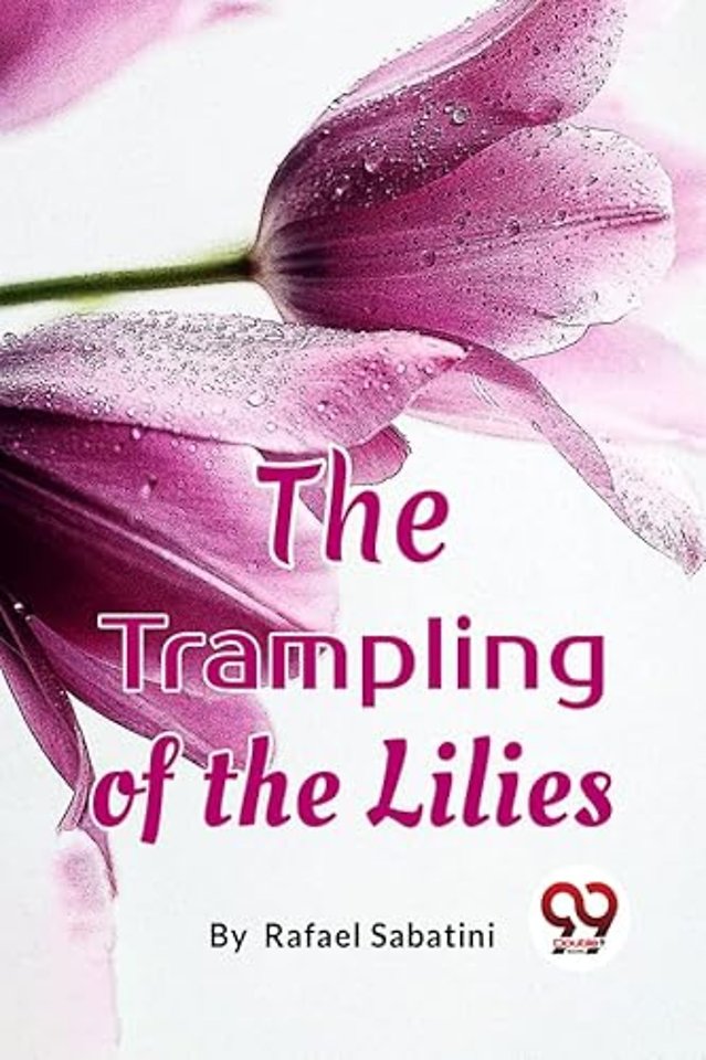 The Trampling of the Lilies