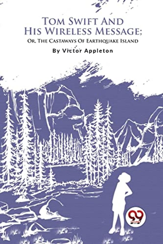 Tom Swift and His Wireless Message