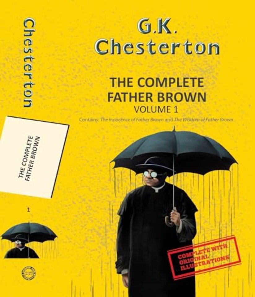 The Complete Father Brown Vol 1 (With Original Illustrations)