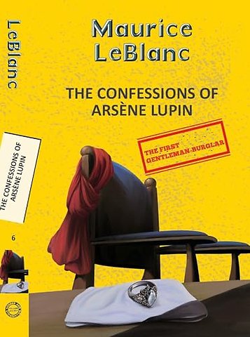 Arsene Lupin 6: The Confessions Of Arsene Lupin