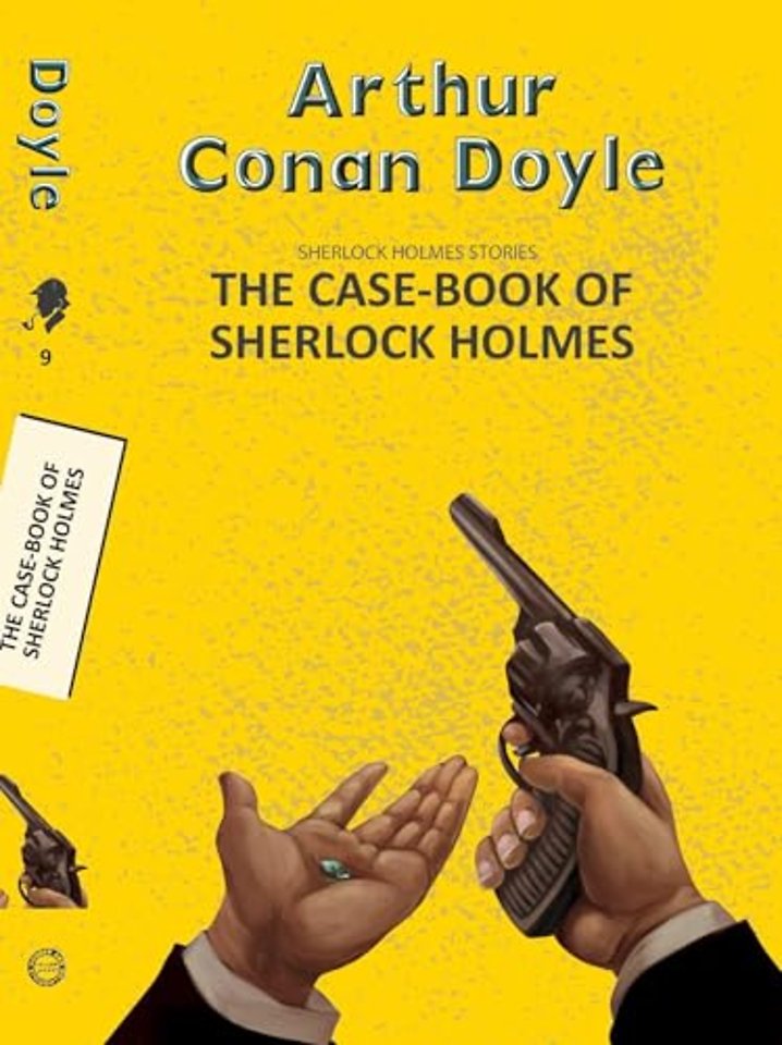The Case-Book of Sherlock Holmes