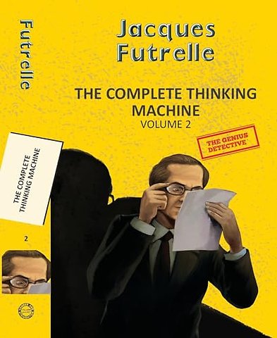The Complete Thinking Machine Vol 2