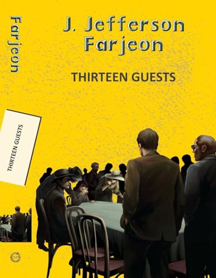 Thirteen Guests