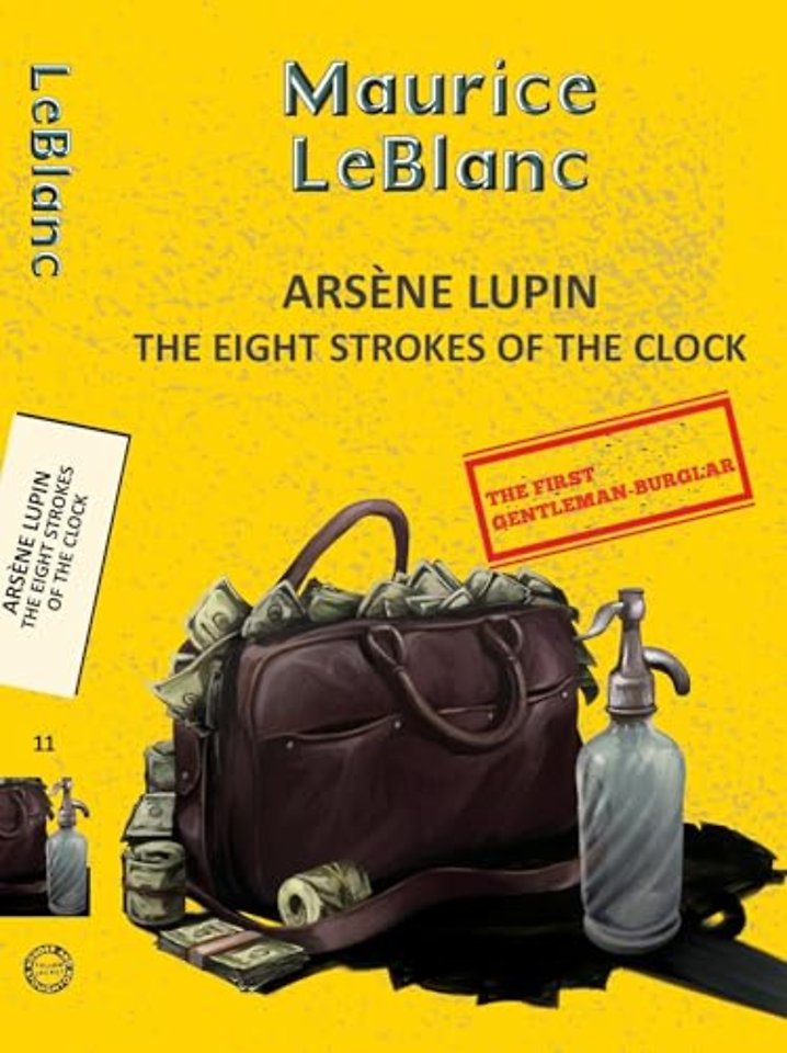 Arsene Lupin 11: The Eight Strokes of the Clock