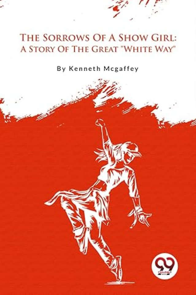 The Sorrows of a Show Girl